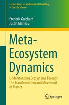 Lecture Notes on Mathematical Modelling in the Life Sciences - Meta-Ecosystem Dynamics