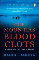 Our Moon Has Blood Clots