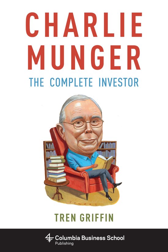 Charlie Munger – The Complete Investor - cover