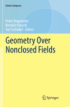 Simons Symposia- Geometry Over Nonclosed Fields