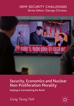 Security Economics and Nuclear Non Proliferation Morality