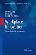 Aligning Perspectives on Health, Safety and Well-Being- Workplace Innovation