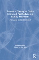 Toward a Theory of Child-Centered Psychodynamic Family Treatment