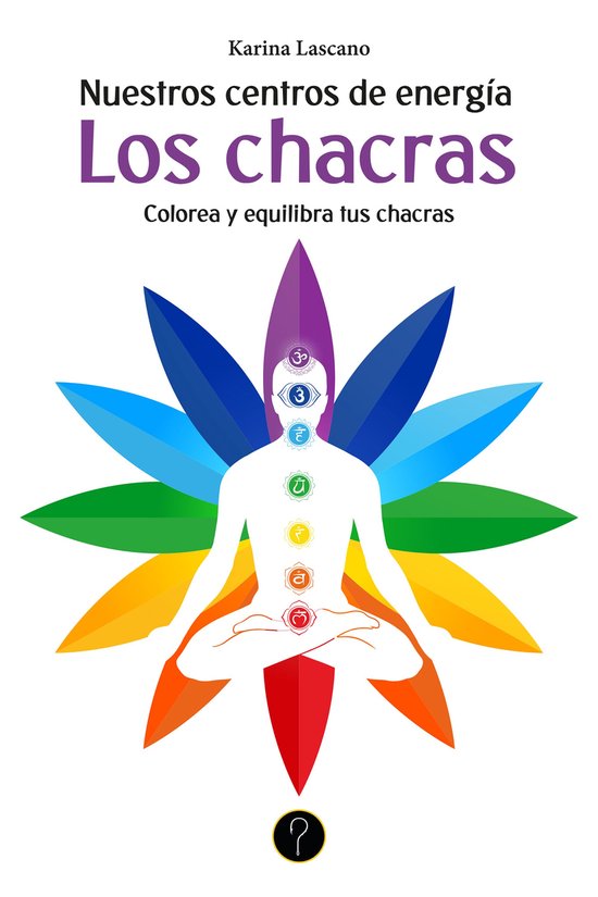Nuestros centros de energía. Los chacras - cover