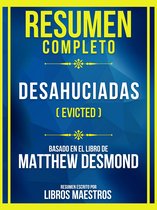 Resumen Completo - Desahuciadas (Evicted) - Basado En El Libro De Matthew Desmond