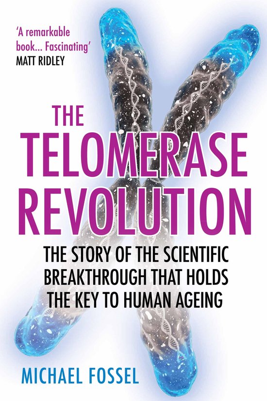 The Telomerase Revolution - cover