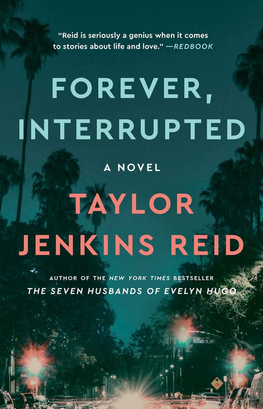 Couverture du livre 'Forever, Interrupted' par Taylor Jenkins Reid, avec une photo nocturne de la ville et des palmiers.