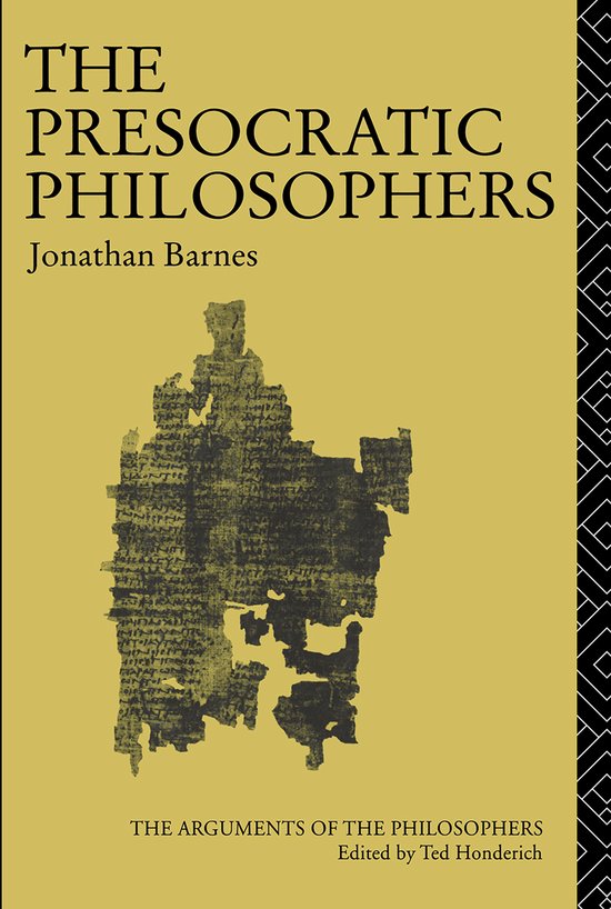 Boekomslag van 'The Presocratic Philosophers' door Jonathan Barnes, met een gele achtergrond en een afbeelding van een zwart manuscript.