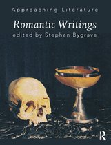 Approaching Literature- Romantic Writings
