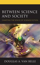 Politics, Literature, & Film- Between Science and Society