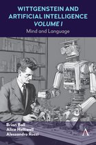 Anthem Studies in Wittgenstein- Wittgenstein and Artificial Intelligence, Volume I