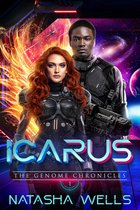 The Genome Chronicles 1 - Icarus (Book 1 The Genome Chronicles)
