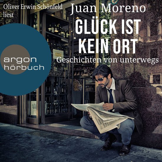 Glück ist kein Ort - Geschichten von unterwegs (Ungekürzte ... - cover