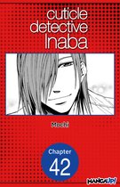 CUTICLE DETECTIVE INABA CHAPTER SERIALS 42 - Cuticle Detective Inaba #042