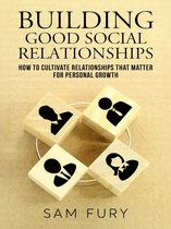 Functional Health Series - Building Good Social Relationships