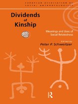 European Association of Social Anthropologists - Dividends of Kinship