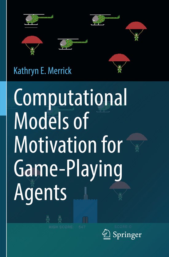 Computational Models of Motivation for Game-Playing Agents - cover