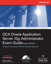 Oracle Press- OCA Oracle Application Server 10g Administrator Exam Guide (Exam 1Z0-311)