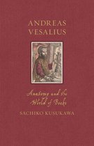 Renaissance Lives - Andreas Vesalius