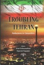 Troubling Tehran