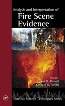 Forensic Science Techniques - Analysis and Interpretation of Fire Scene Evidence