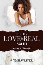 This Love Is Real 3 - This Love Is Real Vol. III