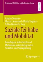 Studien zur Mobilitäts- und Verkehrsforschung- Soziale Teilhabe und Mobilität