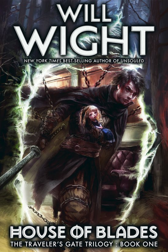 Boekomslag van 'House of Blades' door Will Wight. Een man met een cape, omringd door kettingen en groene energie, draagt een klein meisje.