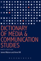 Dictionary Of Media & Communication Stud