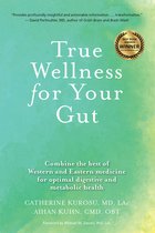 True Wellness- True Wellness for Your Gut