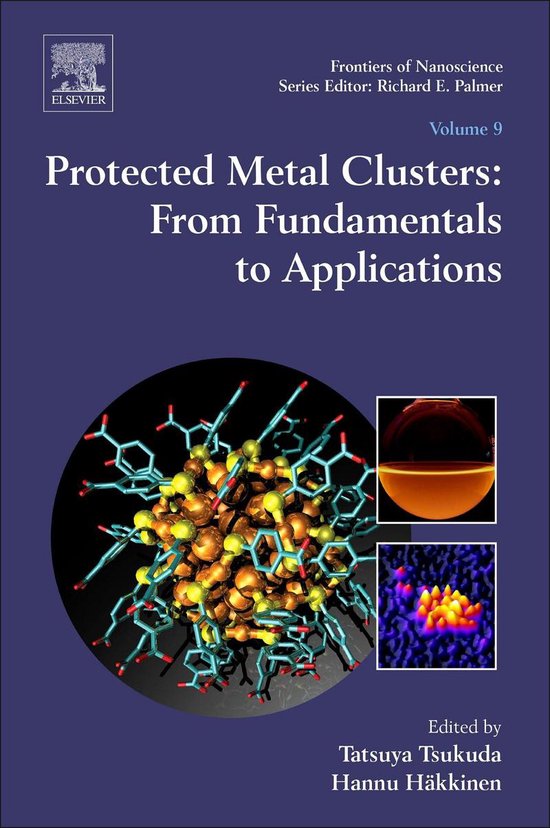 Frontiers of Nanoscience 9 - Protected Metal Clusters: From  ... - cover