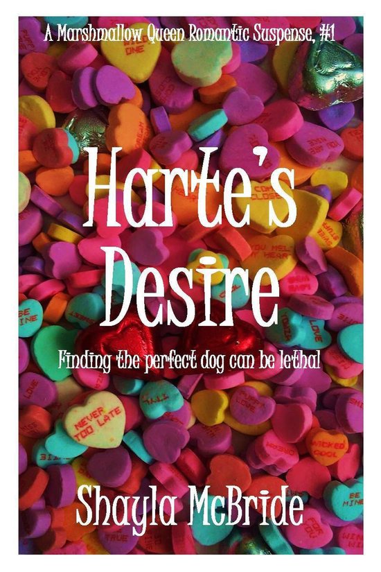 Marshmallow Queen 1 Harte's Desire (ebook), Shayla Mcbride 1230002184524 Boeken