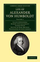 Life of Alexander von Humboldt