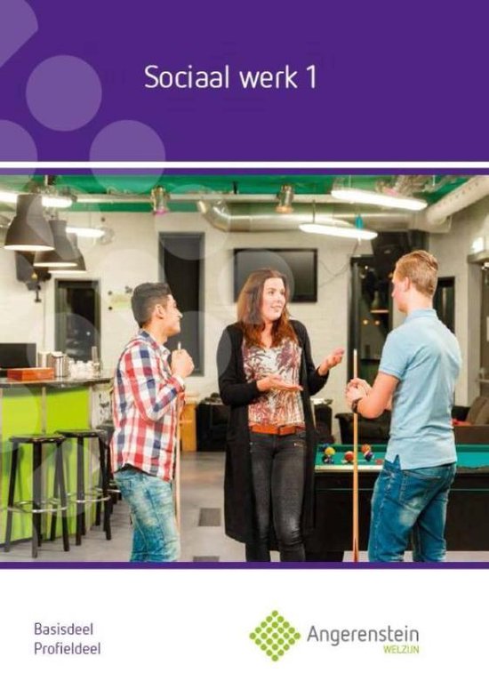 9789037229615 - Angerenstein Welzijn - Sociaal werk 1 Profieldeel Basisdeel