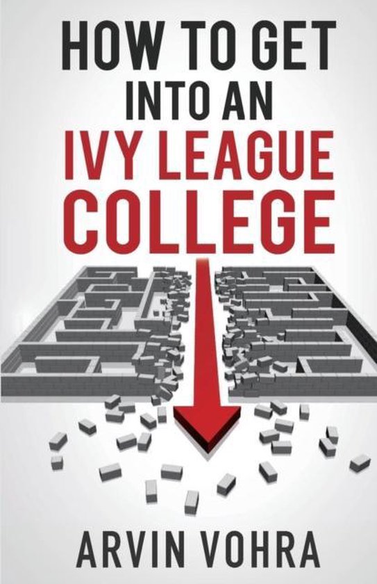 How to Get Into an Ivy League College - cover