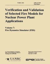 Verification & Validation of Selected Fire Models for Nuclear Power Plant Application