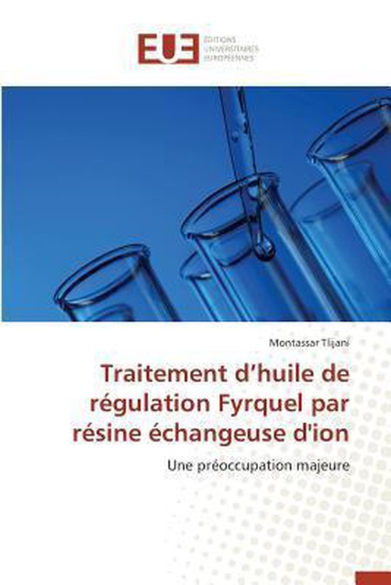Omn.Univ.Europ. Traitement D Huile de Régulation Fyrquel Par Résine — free download