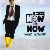 Mika Vember - Now Or Now (CD)