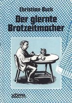 Der glernte Brotzeitmacher