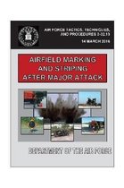 Airfield Marking and Striping After Major Attack (AFTTP 3-32.13)