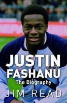 Justin Fashanu the Biography