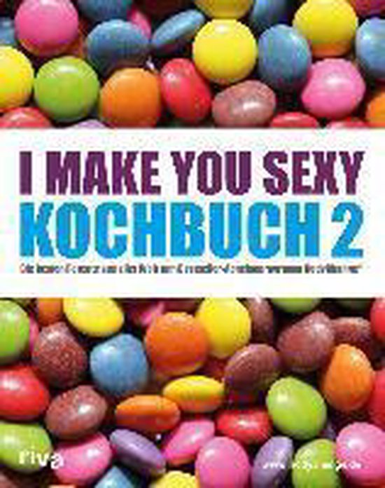 I make you sexy Kochbuch 2 - cover
