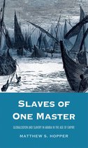 Slaves of One Master