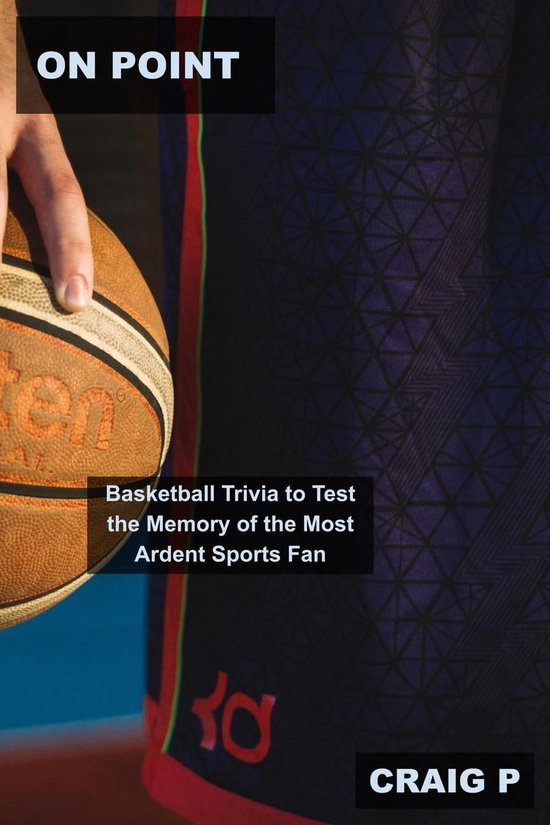 Basketball Quiz Trivia 2 On Point Basketball Trivia to Test the