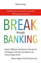 Break Through Banking