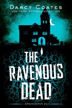 Gravekeeper 2 - The Ravenous Dead