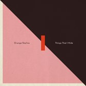 Orange Skyline - Things That I Hide (LP)