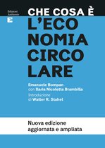 Che cosa è - Che cosa è l'economia circolare