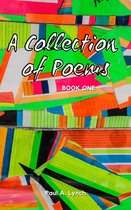 A Collection of Poems 1 - A Collection of Poems