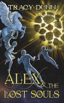 Alex & the Immortals - Alex & the Lost Souls